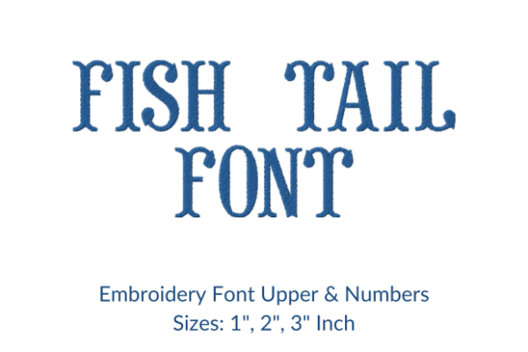 Fish Tail Font Embroidery Review