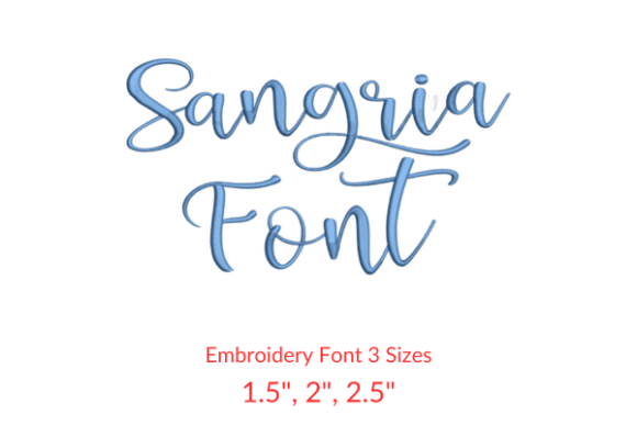 Sangria Font Embroidery Design Review for Craft Fairs
